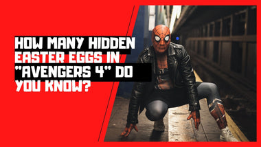 How many hidden easter eggs in "Avengers 4" do you know?