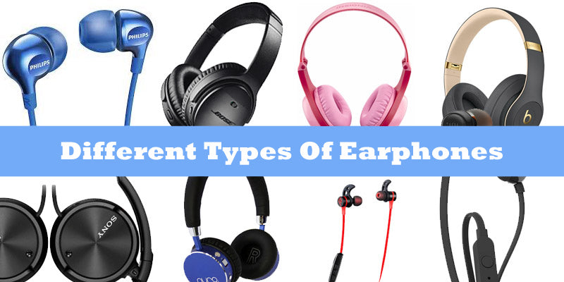 different types of earphones headphones earbuds wireless wired headphones at GadgetiCloud